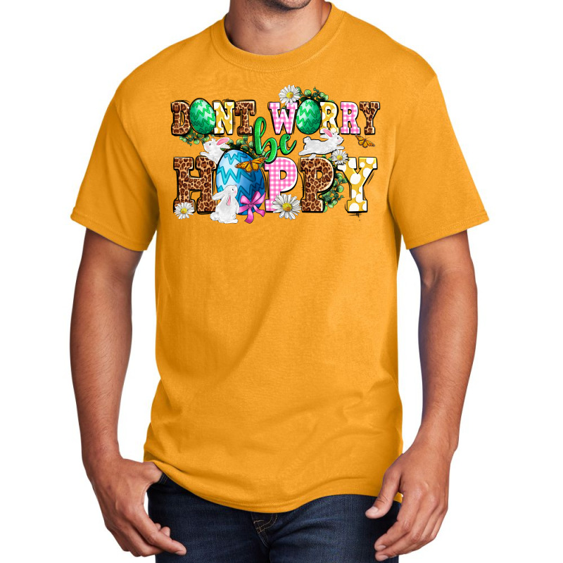 Don't Worry Be Hoppy Basic T-shirt | Artistshot