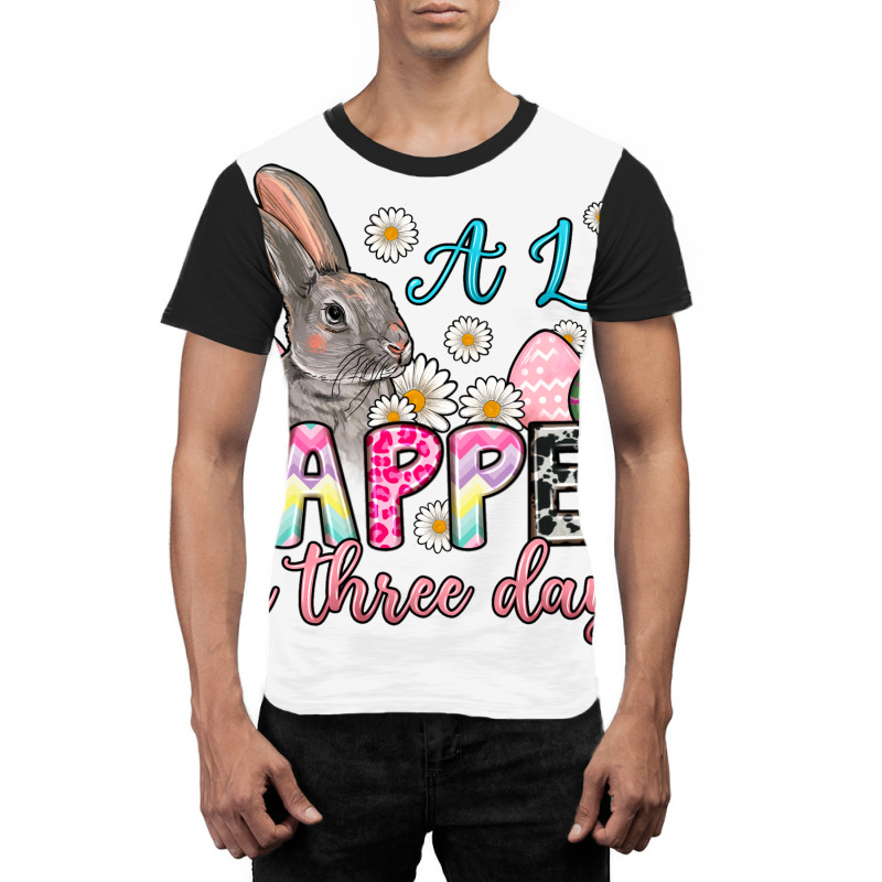 A Lot Can Happen In Three Days Graphic T-shirt | Artistshot