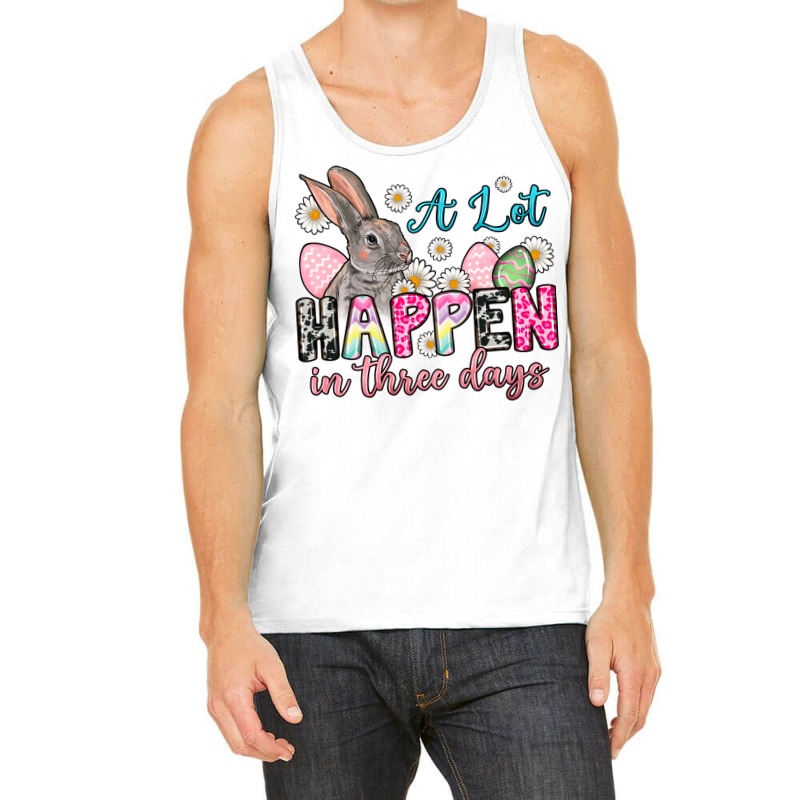 A Lot Can Happen In Three Days Tank Top | Artistshot