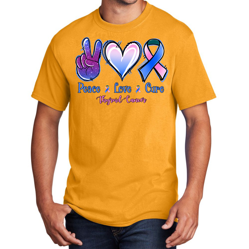 Peace Love Cure Thyroid Cancer Basic T-shirt | Artistshot