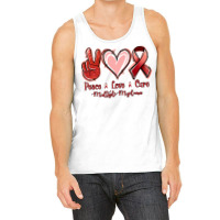 Peace Love Cure Multiple Myeloma Tank Top | Artistshot