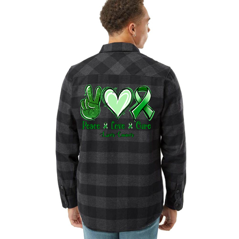 Peace Love Cure Liver Cancer Flannel Shirt | Artistshot