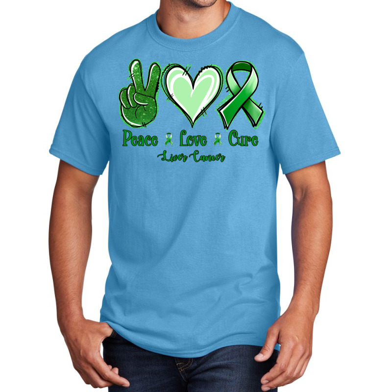 Peace Love Cure Liver Cancer Basic T-shirt | Artistshot