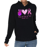 Peace Love Cure Breast Cancer Lightweight Hoodie | Artistshot