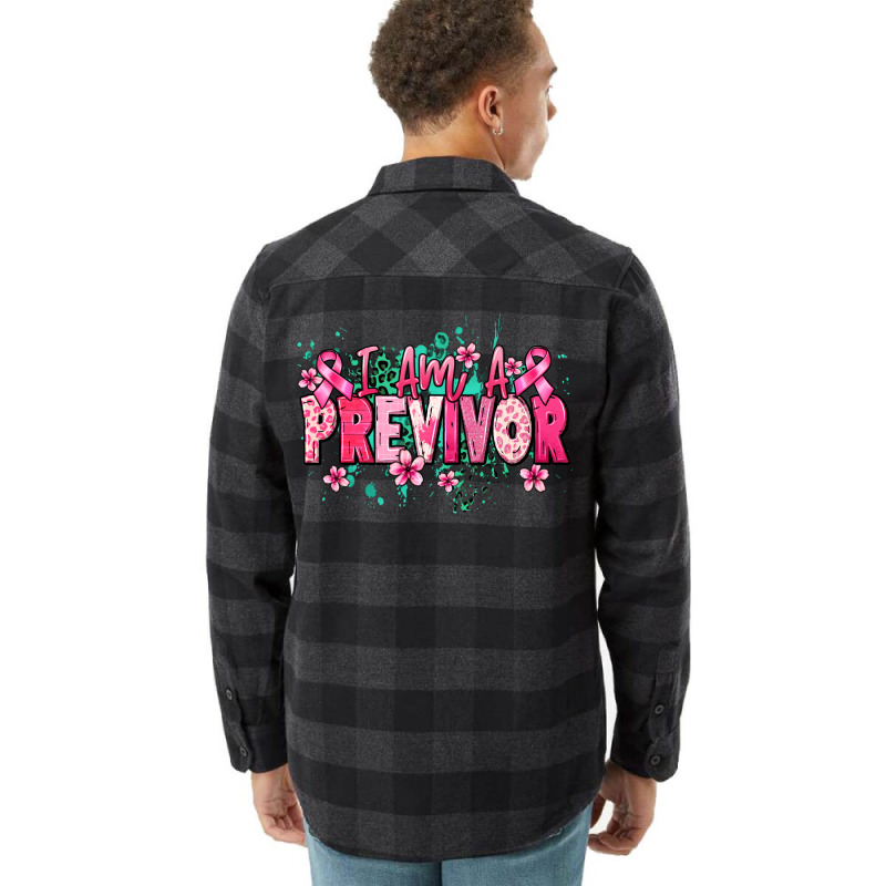 I Am A Previvor Flannel Shirt | Artistshot