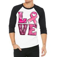 Breast Cancer Love 3/4 Sleeve Shirt | Artistshot