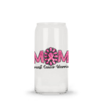 Breast Cancer Warrior Mom Glass Tumbler | Artistshot