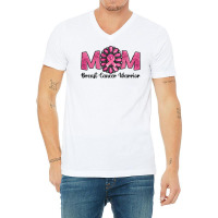 Breast Cancer Warrior Mom V-neck Tee | Artistshot