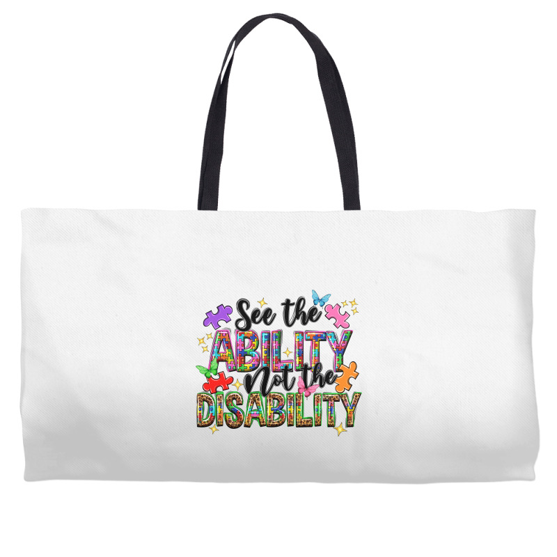 See The Ability Not The Disability Weekender Totes | Artistshot