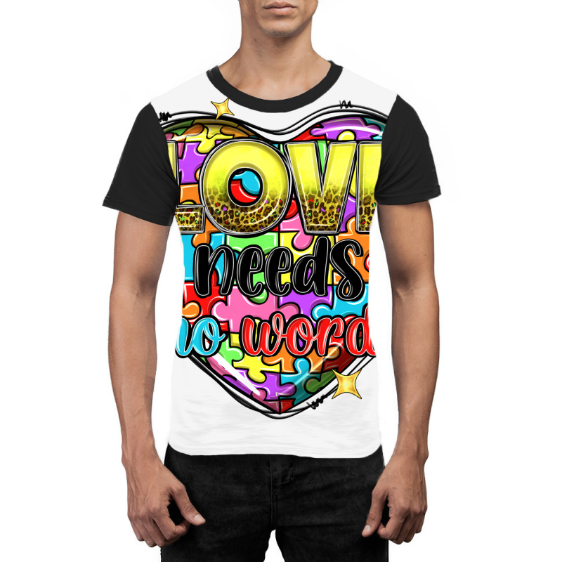 Love Needs No Words Graphic T-shirt | Artistshot