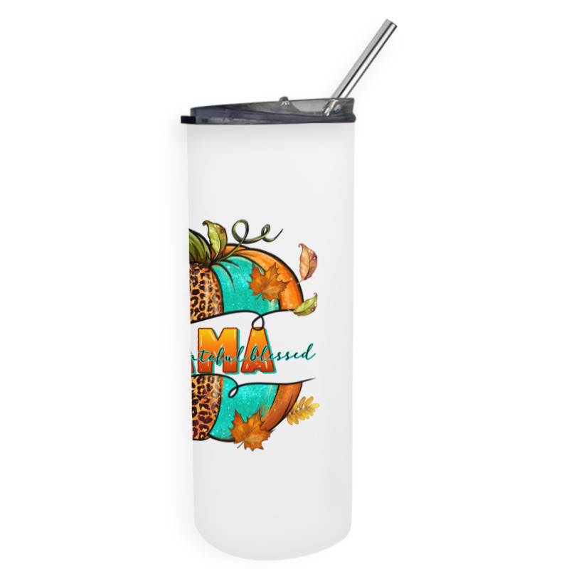 Thankful Grateful Blessed Mama Pumpkin Skinny Tumbler | Artistshot