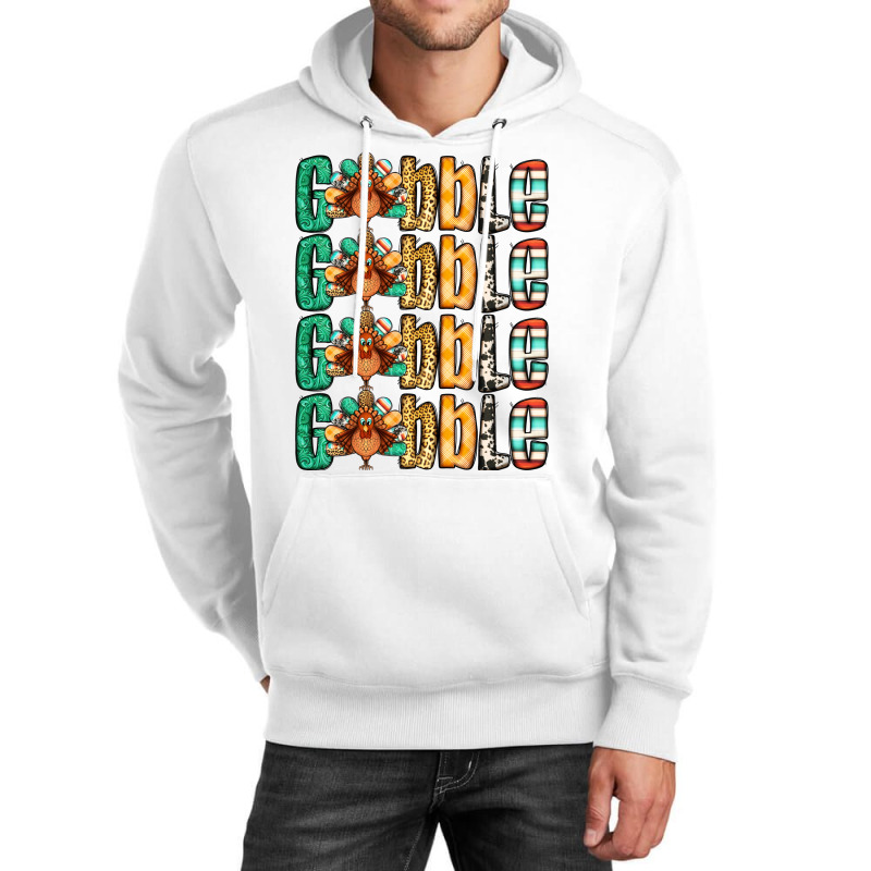 Gobble Till You Wobble Thanksgiving Turkey Unisex Hoodie | Artistshot