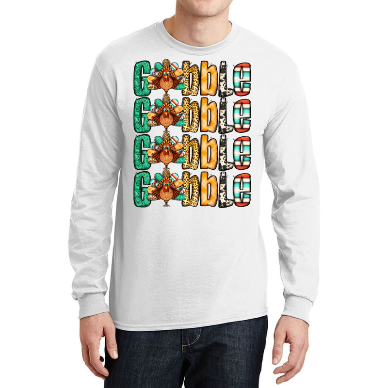 Gobble Till You Wobble Thanksgiving Turkey Long Sleeve Shirts | Artistshot