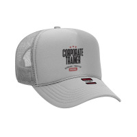 Corporate Trainer Foam Trucker Hat | Artistshot