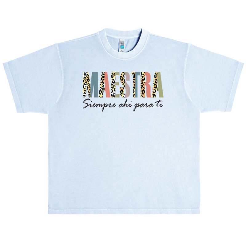 Maestra Siempre Ahí Para Ti Spanish Teacher Bilingue T Shirt Urban Heavy T-shirt by komulavcasante6 | Artistshot