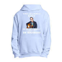 Some Grandmas Knit Real My Favorite People Urban Pullover Hoodie | Artistshot