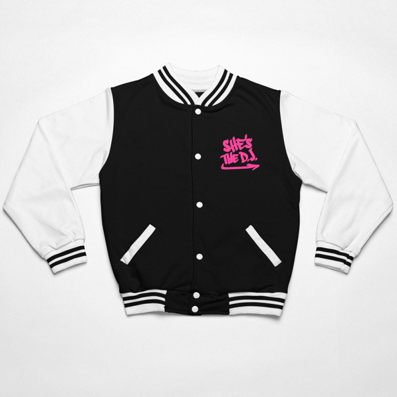 She's The Dj Bomber Jacket | Artistshot