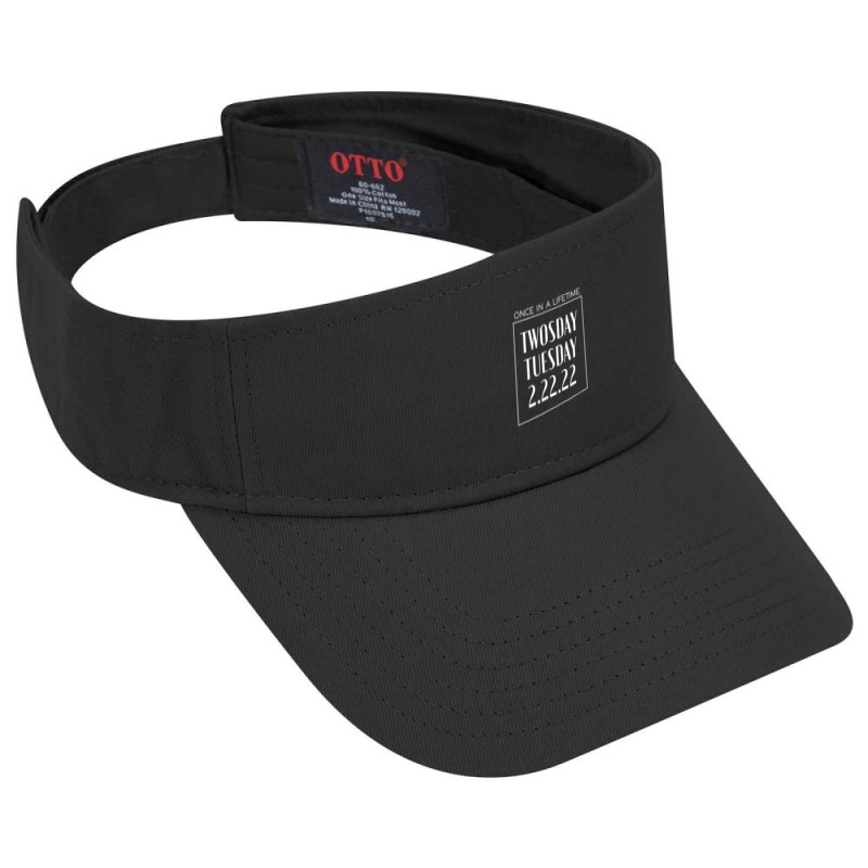 Once In A Lifetime Twosday Tuesday Visor hat by Bull Tees | Artistshot