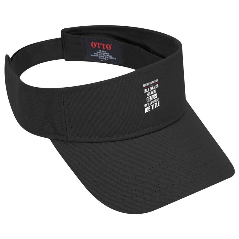 Gift For Freakin' Genius Airline Dispatcher Visor Hat | Artistshot