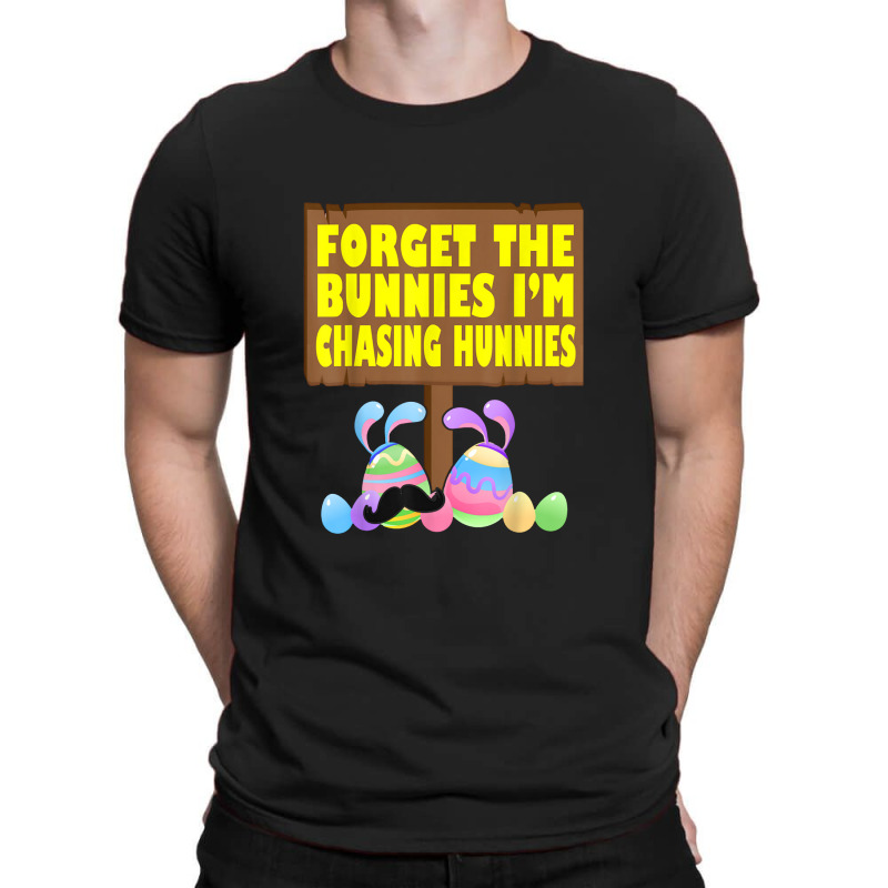 Forget The Bunnies Im Chasing Hunnies Toddler Baby Funny T-shirt | Artistshot