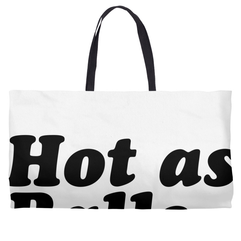 Hot As Balls Weekender Totes | Artistshot