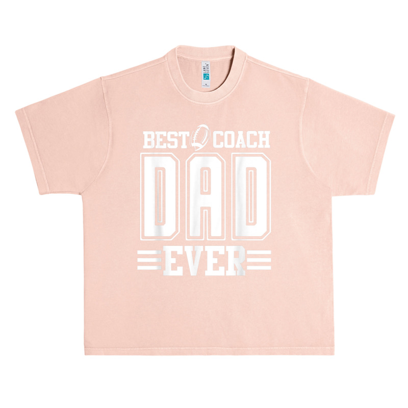 Mens Best Coach Dad Ever Football Fathers Day Funny High School Urban Heavy T-shirt | Artistshot