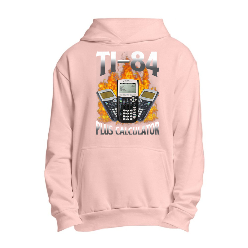 Ti 84 Plus Calculator Funny Math Teacher T Shirt Urban Pullover Hoodie by diles | Artistshot