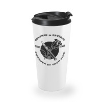 Reverse ın Reverse Love Hate Forever By Your Sıde Travel Mug | Artistshot