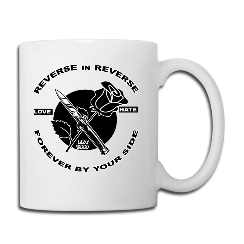 Reverse ın Reverse Love Hate Forever By Your Sıde Coffee Mug | Artistshot