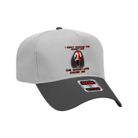 The Ghost Life Chose Me Gifts Idea Adjustable Baseball Cap | Artistshot