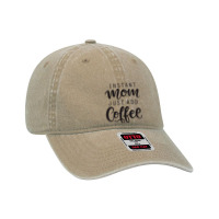 Instant Mom Just Add Coffee Dyed Cap | Artistshot