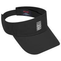 Gotta Be Dramatic First Visor Hat | Artistshot