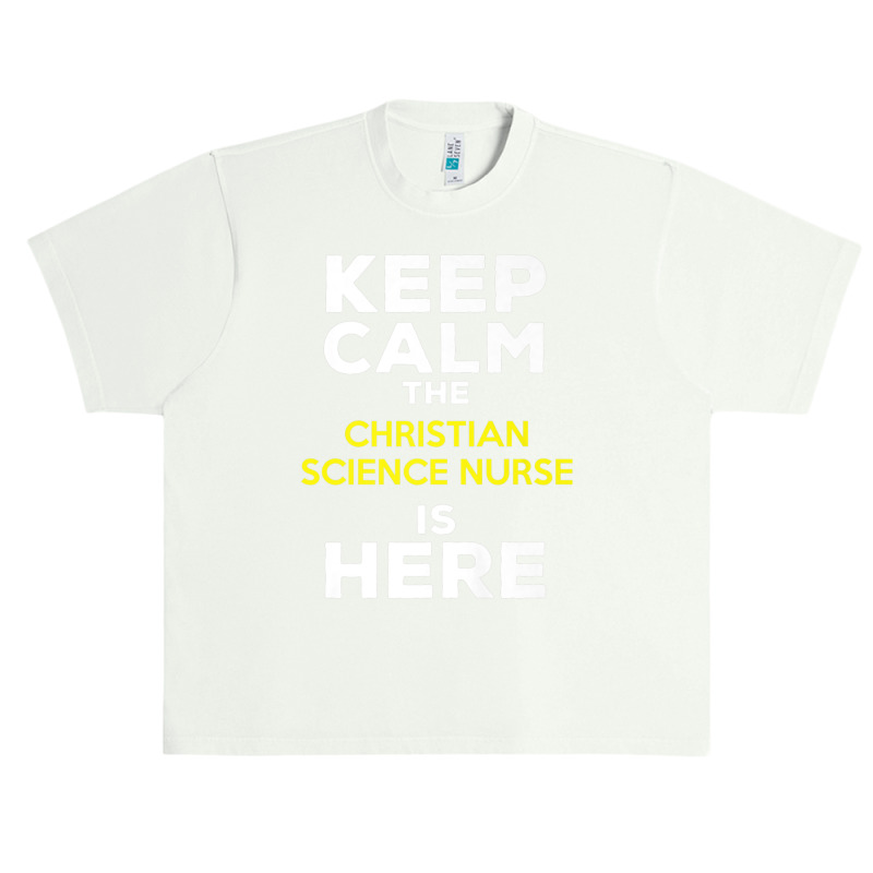 Keep Calm The Christian Science Nurse Is Here Music Vintage Retro Urban Heavy T-shirt by Aria-Proctor | Artistshot