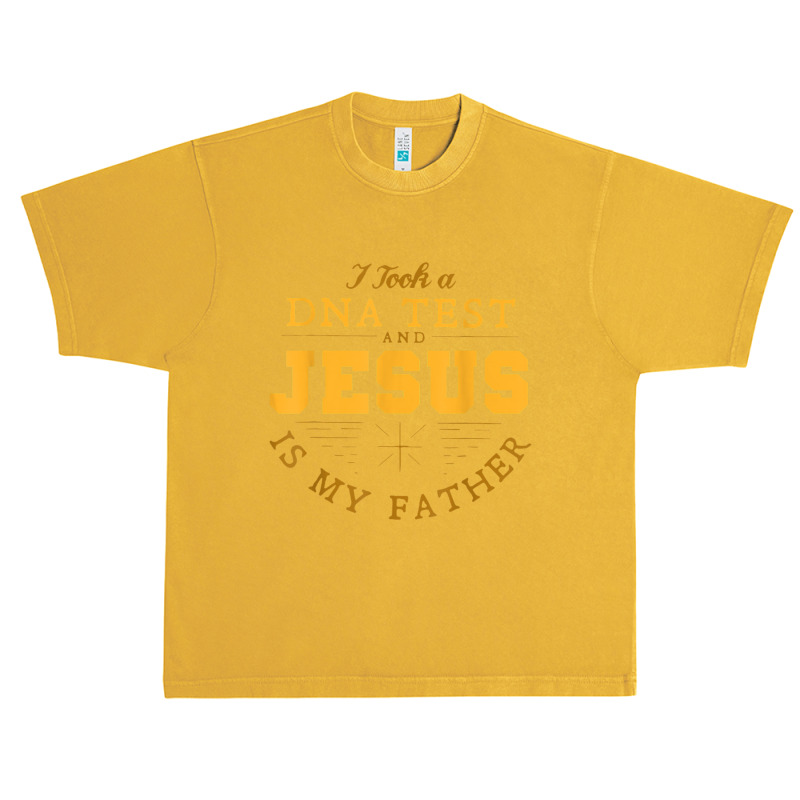 Took Dna Test & Jesus Is My Father Praying Tee For Women Men Gifts Men Urban Heavy T-shirt by Aria-Proctor | Artistshot