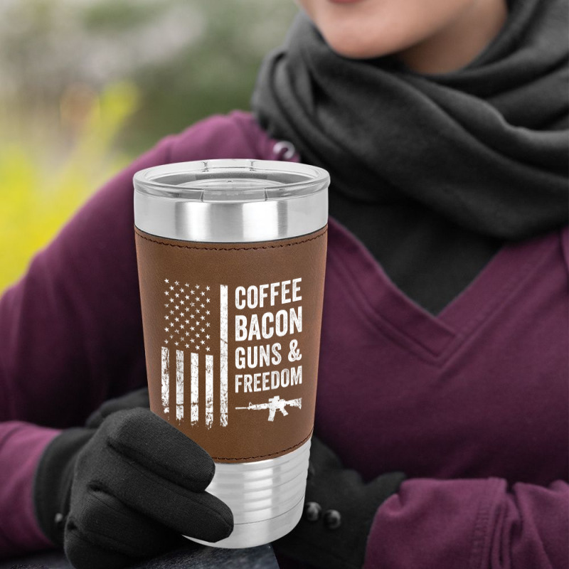 Coffee Bacon Guns And Freedom   Bbq Grill Funny Gun Usa Flag T Shirt Leatherette Tumbler | Artistshot