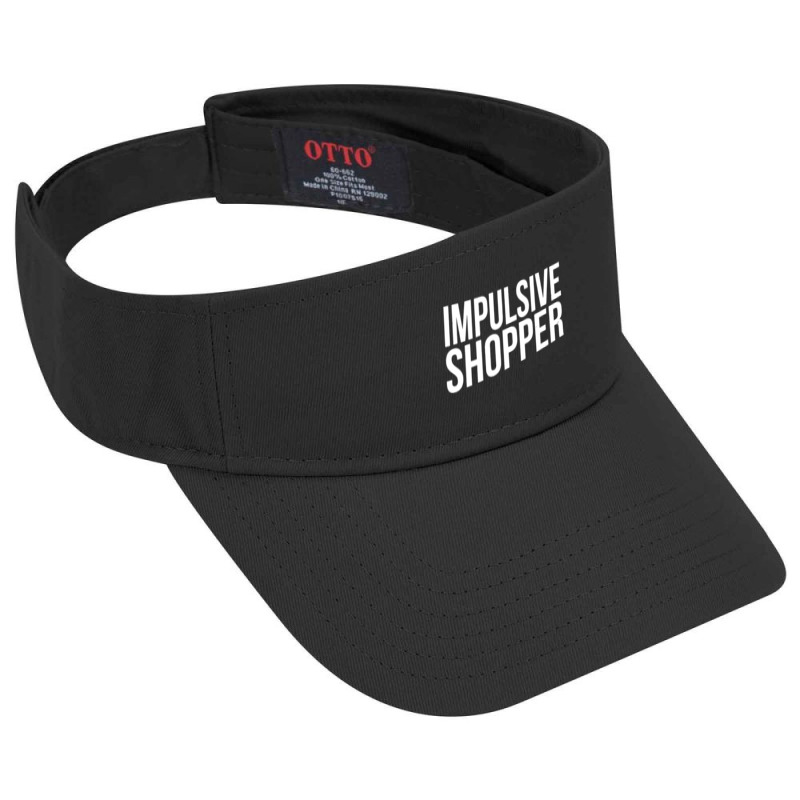 Impulsive Shopper Visor hat by Monica Store | Artistshot