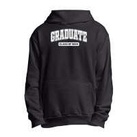 Graduate Class Of 2024 Urban Pullover Hoodie | Artistshot