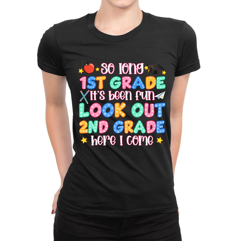 So Long 1st Grade It's Been Fun Look Out 2nd Grade Ladies Fitted T-Shirt by Oma's Magic World | Artistshot