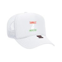 Tamale Inspector Mexican Holiday Christmas Food Champurrado Foam Trucker Hat | Artistshot