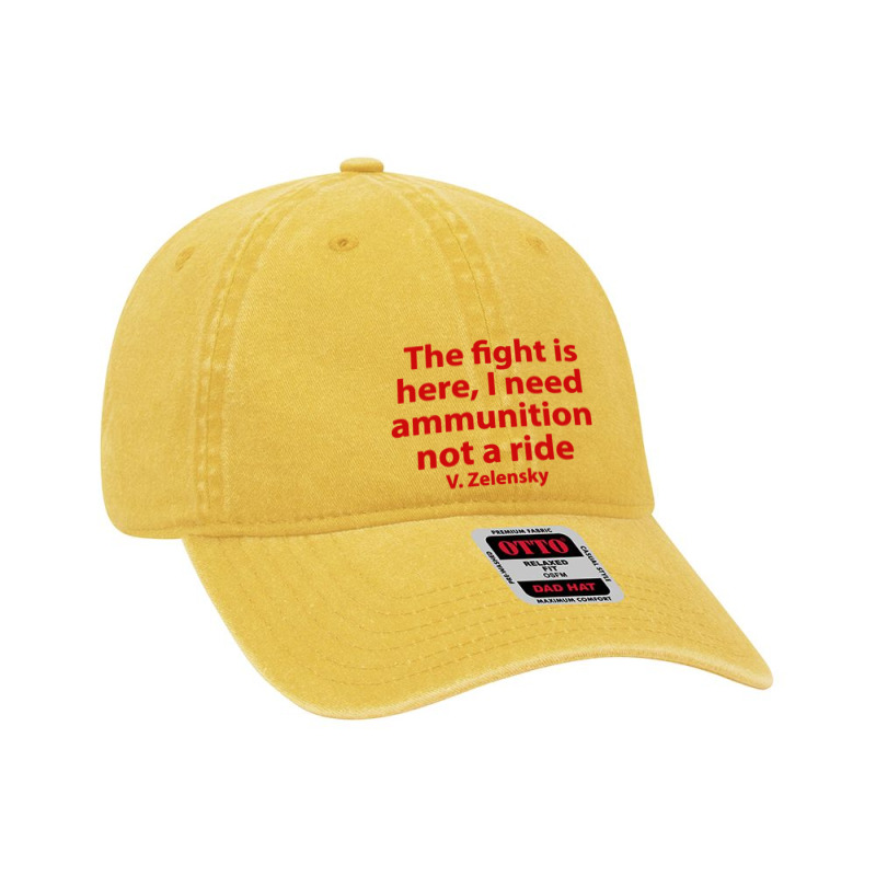 The Fight Is Here I Need Ammunition Not A Ride Dyed Cap by Boomerang | Artistshot