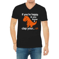 T-rex Clap Your Hands V-neck Tee | Artistshot