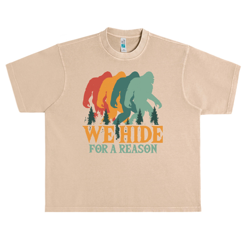 Bigfoot T Shirtbigfoot Retro Vintage   We Hide For A Reason T Shirt Urban Heavy T-shirt | Artistshot