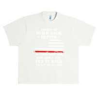 Instead Of Build Back Better How About Just Put It Back T Shirt Urban Heavy T-shirt | Artistshot