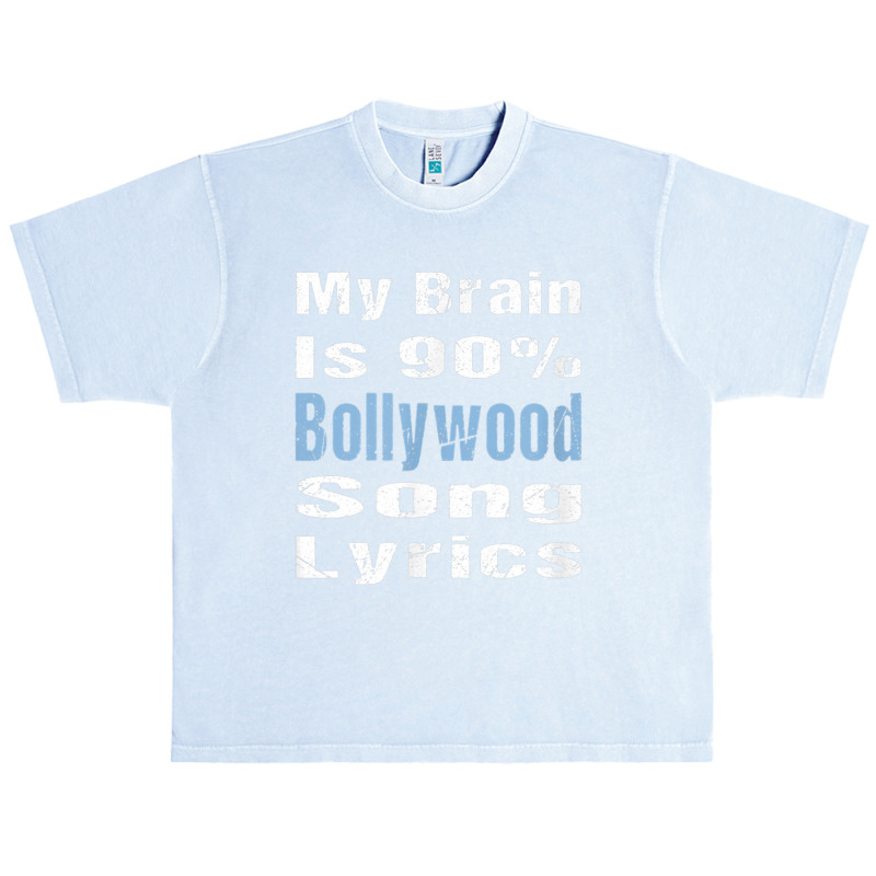 My Brain Is 90 Bollywood Song Lyrics Funny Novelty My Favorite People Urban Heavy T-shirt by CaleDesign | Artistshot