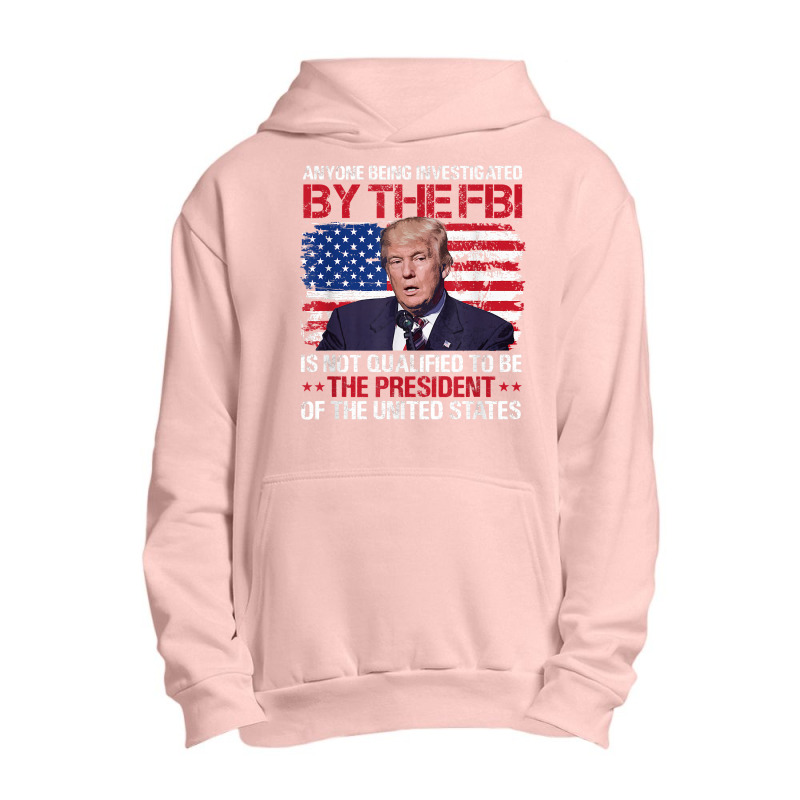 Anyone Being Investigated Trump American Flag T Shirt Urban Pullover Hoodie by moneyydopoienlc | Artistshot