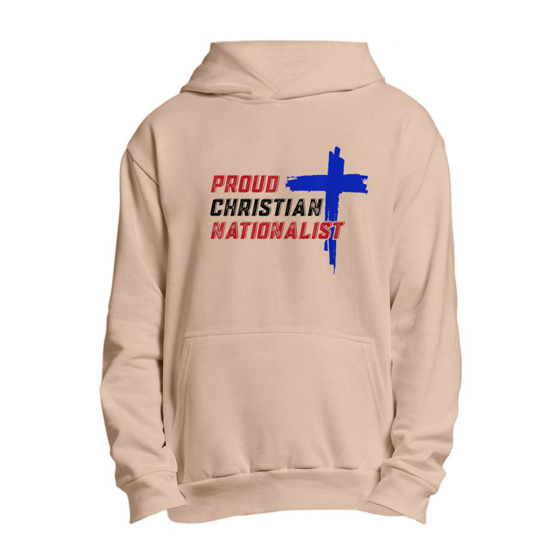 Proud Christian Nationalist For Men Women Urban Pullover Hoodie by Aria-Proctor | Artistshot