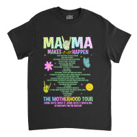 Mama Tour Classic T-shirt | Artistshot