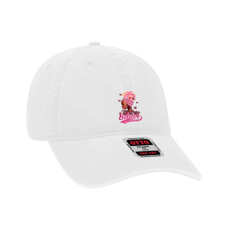 Breast Cancer Awareness Black Woman Warrior Support Believe Dyed Cap | Artistshot