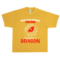 This Is My Human Costume Im Really A Dragon Halloween 376 Urban Heavy T-shirt | Artistshot