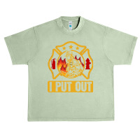 Firefighter T  Shirt Fire Rescue Firefighter I Put Out Fireman T  Shir Urban Heavy T-shirt | Artistshot